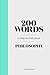 200 Words to Help You Talk About Philosophy