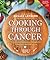 Cooking Through Cancer by Richard Lombardi
