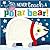 Never Touch a Polar Bear! by Rosie Greening