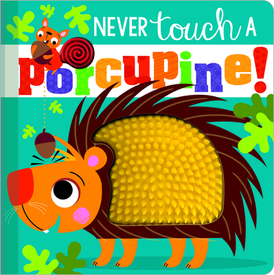EBOOK Never Touch a Porcupine!