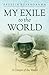 My Exile to the World by Faustin Rusanganwa