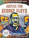 Justice for George Floyd by Duchess Harris Justice for George Floyd by Duchess Harris