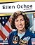 Ellen Ochoa: Astronaut
