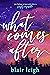 What Comes After