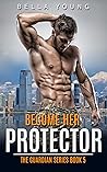 Become Her Protector (Guardian #5)
