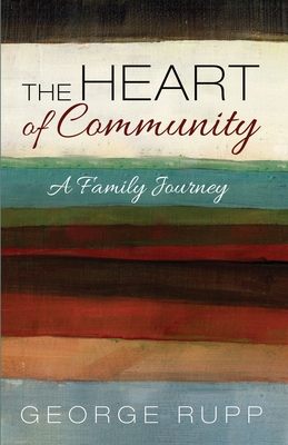 Read The Heart of Community: A Family Journey