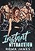 Instant Attraction (Her Alpha Males, #1)