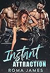 Instant Attraction (Her Alpha Males, #1)