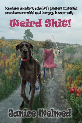 Weird Shit: Sometimes in order to solve life's greatest existential conundrums one might need to engage in some really...