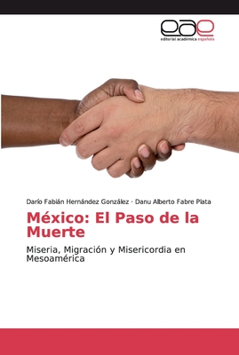 México: El Paso de la Muerte (Spanish Edition)