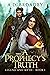 A Prophecy's Truth (Legend ...