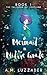 A Mermaid in Middle Grade: Book 1: The Talisman of Lostland