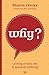 Why? by Sharon Dirckx