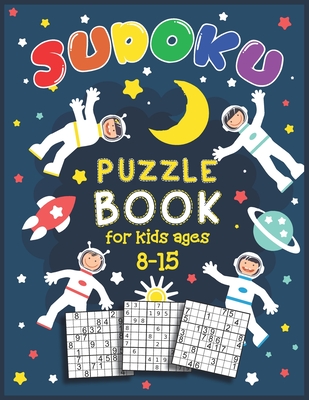 Sudoku Puzzle Book for Kids Ages 8 -15: Four Puzzles Per Page - Easy, intermediate, Difficult Puzzle With Solutions (Puzzles &Brain Games for Kids), STAR 040: dark cyan cover