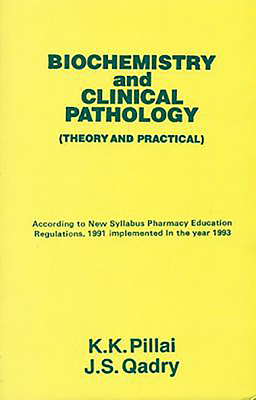 Biochemistry and Clinical Pathology: Theory and Practical
