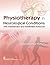 Physiotherapy in Neurological Conditions with Assessment and ... by G Potturi