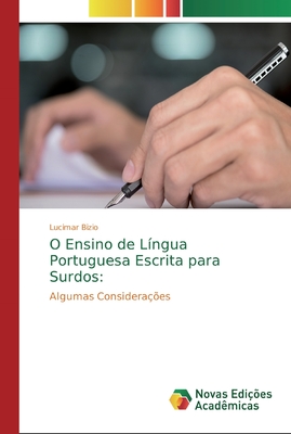 O Ensino de Língua Portuguesa Escrita para Surdos:: Algumas Considerações (Portuguese Edition)
