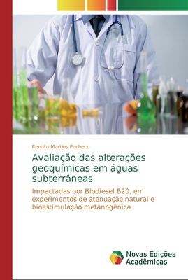Avaliação das alterações geoquímicas em águas subterrâneas (Portuguese Edition)