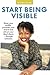 Start Being Visible by Mildred Talabi