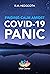 Finding Calm Amidst COVID-19 Panic by R.M. Hedgcoth
