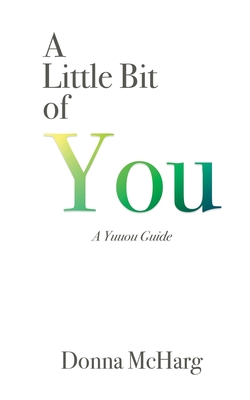 A Little Bit of You (A Yuuou Guide)