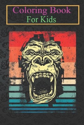 Coloring Book For Kids: Vintage Gorilla Retro 70s 80s Animal Lover Art Big Monkey Animal Coloring Book: For Kids Aged 3-8 (Fun Activities for Kids)