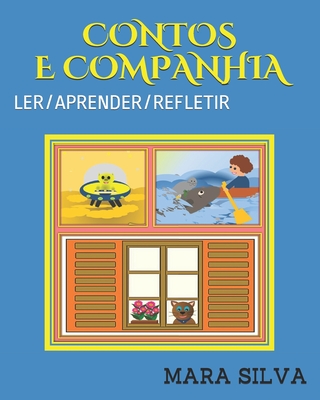 CONTOS E COMPANHIA: LER/APRENDER/REFLETIR (Portuguese Edition)