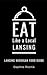 Eat Like a Local- Lansing by Daphne Reznik