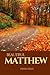 Beautiful Matthew: An Adult...