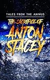 The Sacrifice of Anton Stacey