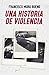 Una historia de violencia