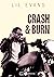 Crash & Burn