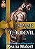Shame the Devil by Reana Malori