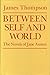 Between Self and World: The Novels of Jane Austen