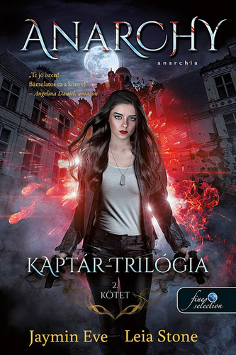 Anarchy - Anarchia (Kaptár-trilógia, #2)