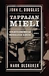 Tappajan mieli by John E. Douglas