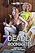 7 Deadly Roommates