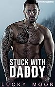 Stuck With Daddy