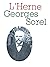 Georges Sorel (Cahiers de l'Herne, #53)