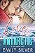 Love in the Antarctic (Love Abroad, #1)