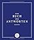 Das Buch der Antworten