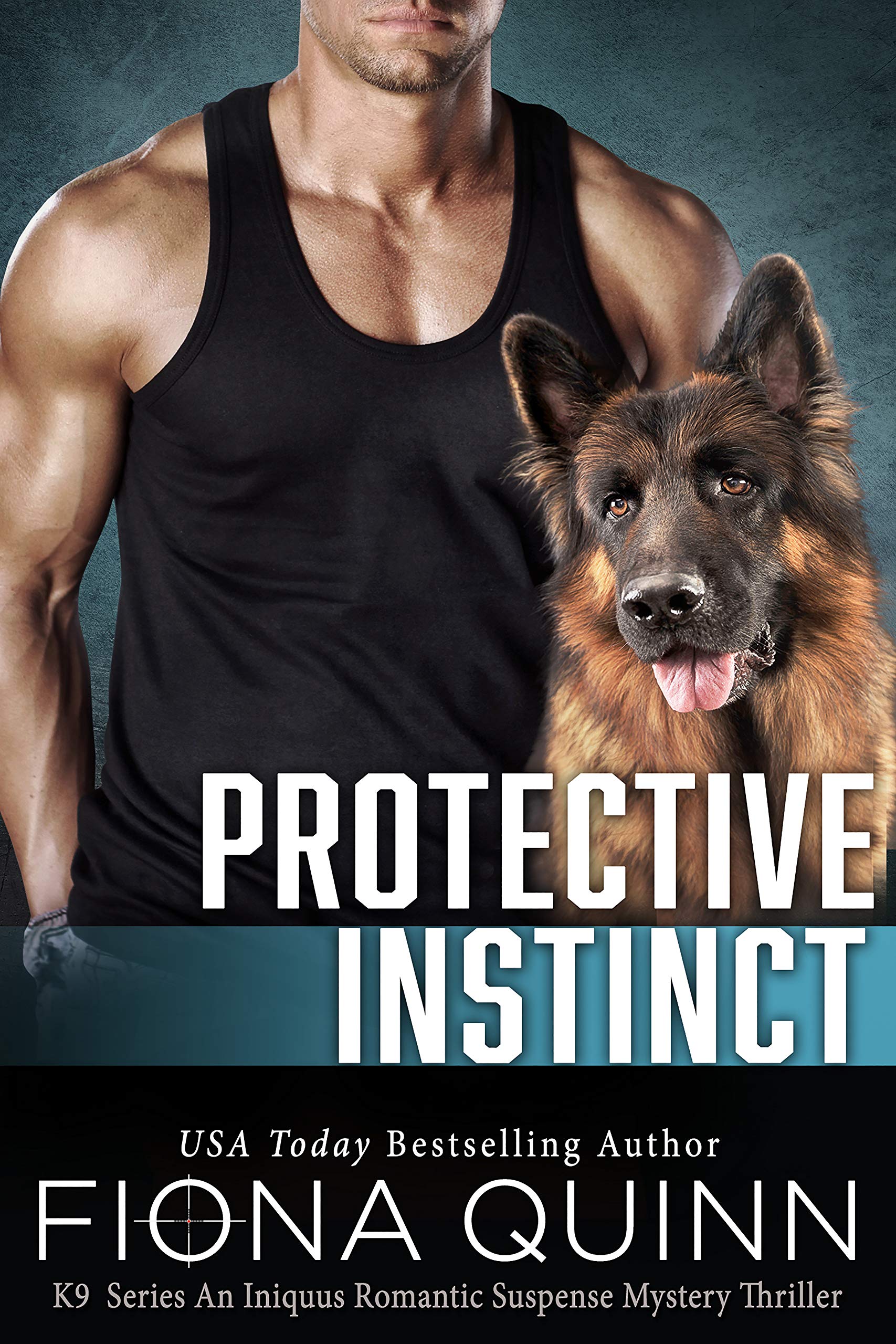 Protective Instinct (Cerberus Tactical K9 #2; Iniquus)