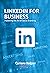 LinkedIn for Business: Mast...