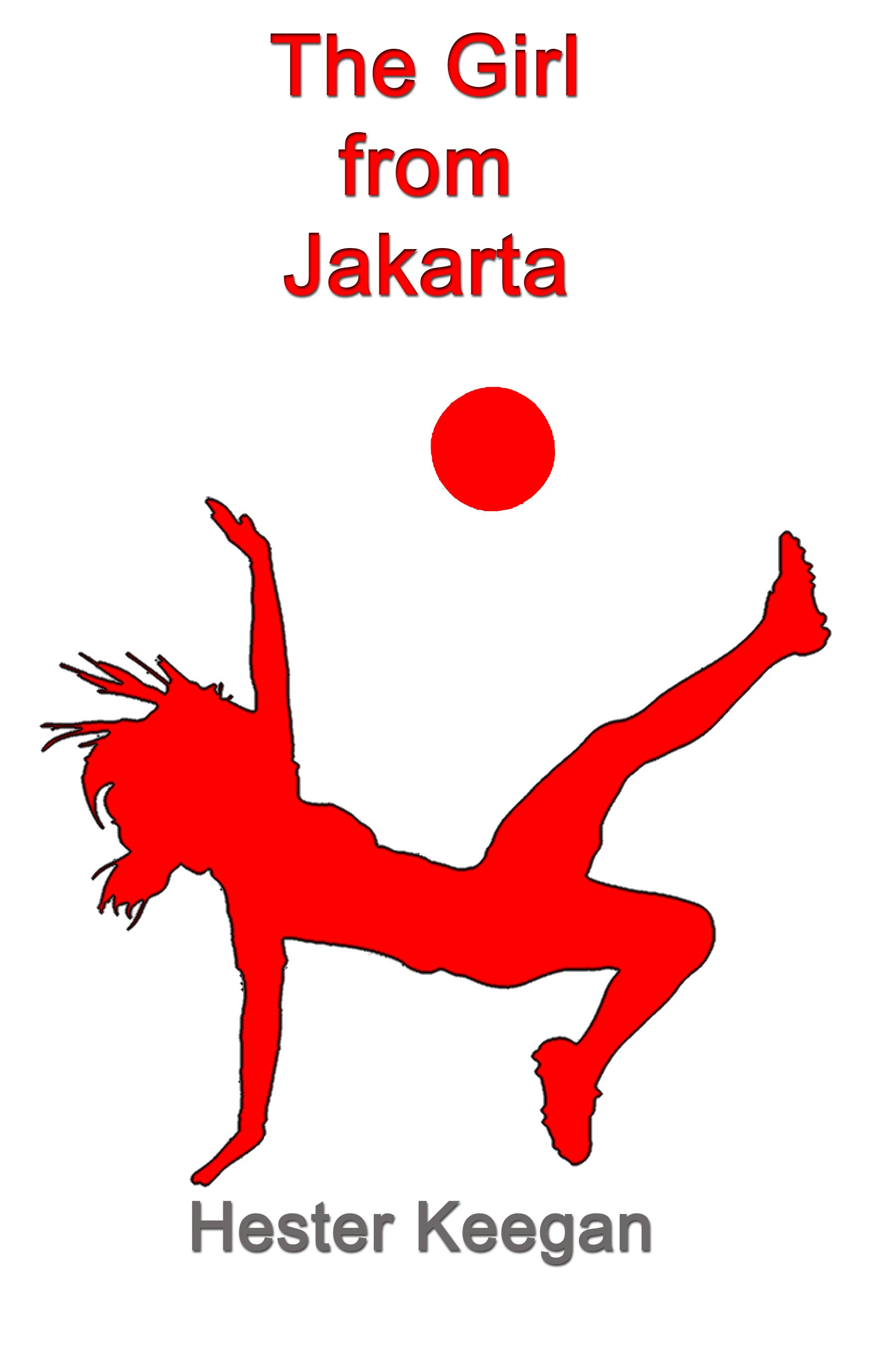 The Girl from Jakarta (Kindle Edition)