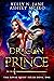 Dragon Prince (Royal Quest, #1)