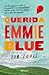 Querida Emmie Blue by Lia Louis