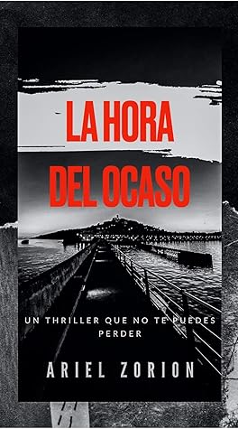 La hora del ocaso (Ocaso 1)