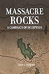 Massacre Rocks: A Campaign of Deception