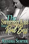 The Sweetest Kiss...