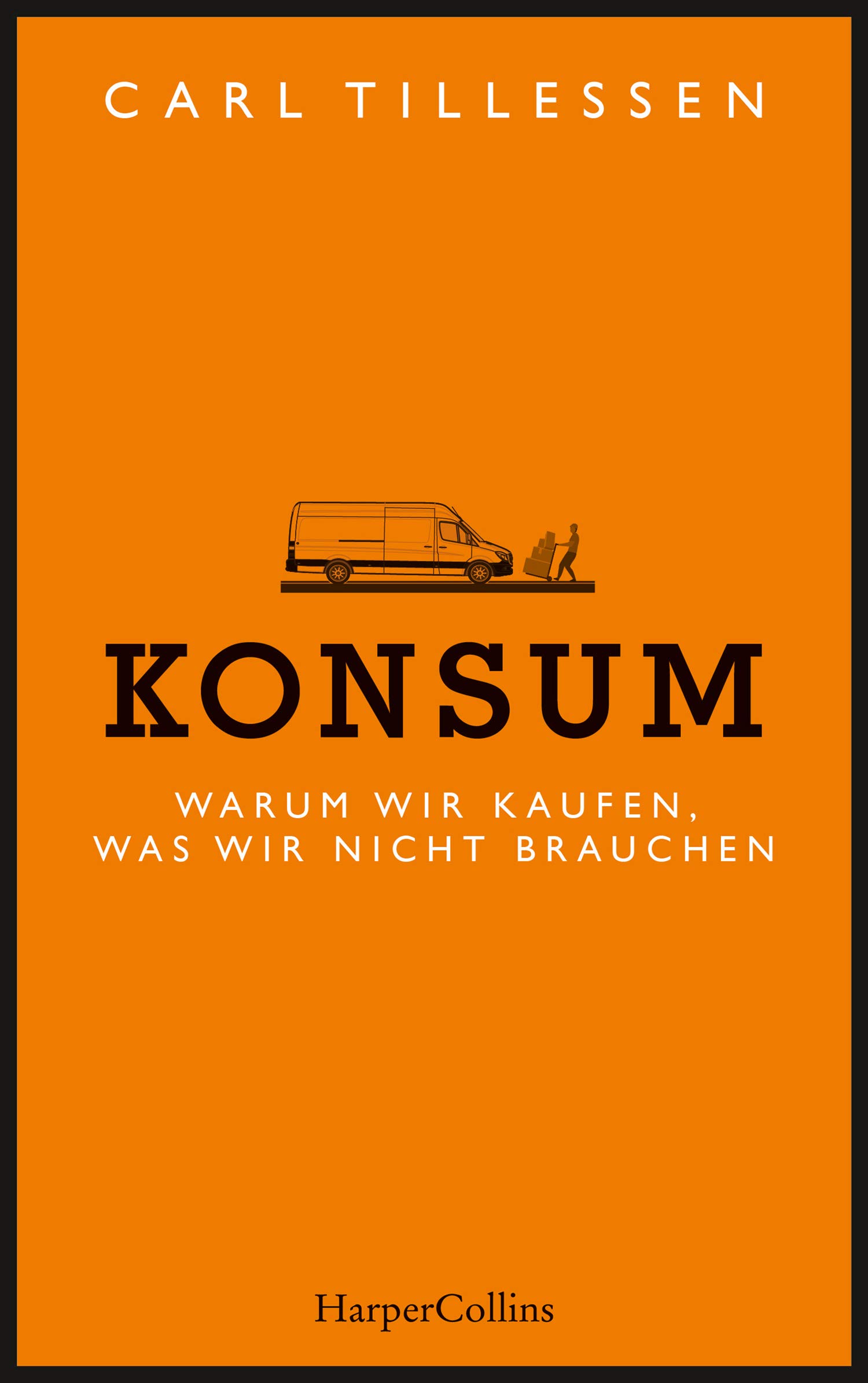 Konsum. Warum wir kaufen, was wir nicht brauchen (Paperback)